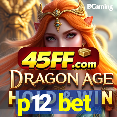 p12 bet